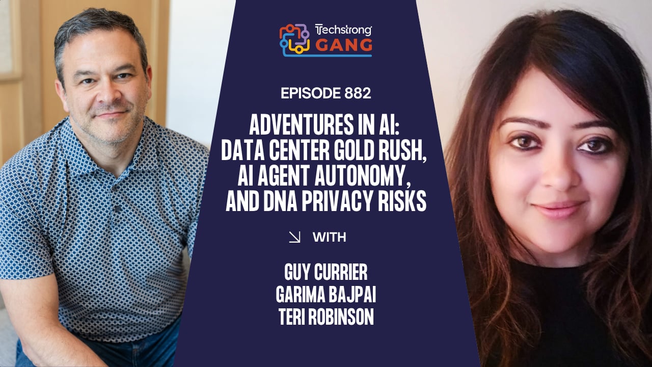 Adventures in AI: Data Center Gold Rush, AI Agent Autonomy, and DNA Privacy Risks | TSG Ep. 882