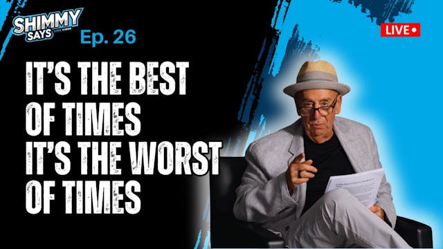 It is the Best of Times, It is the Wo...