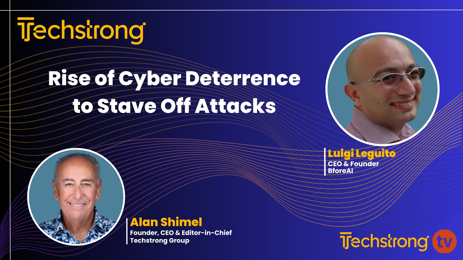 The Rise of Cyber Deterrence with BforeAI's Luigi Leguito