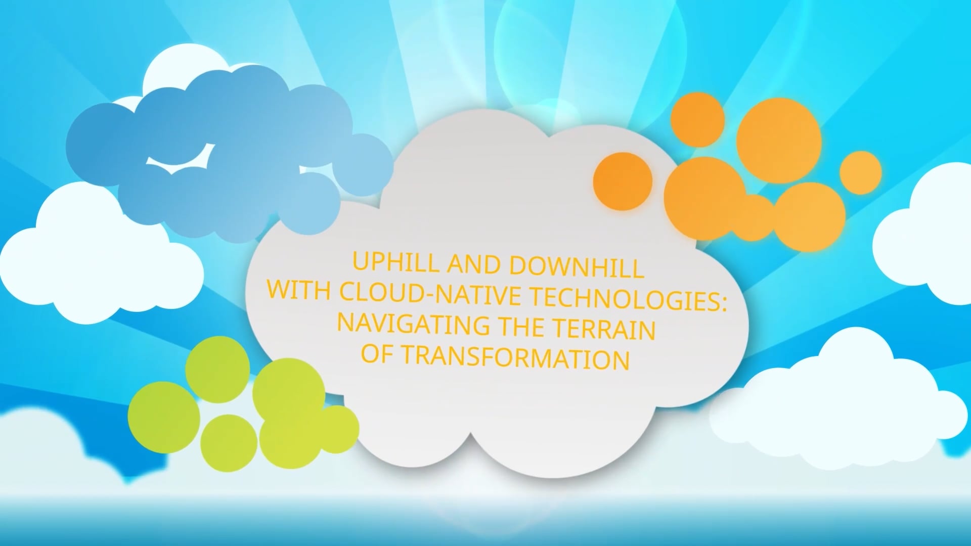 Uphill and Downhill With Cloud-Native Technologies: Navigating the Terrain of Transformation | Cloud Native Now 2023