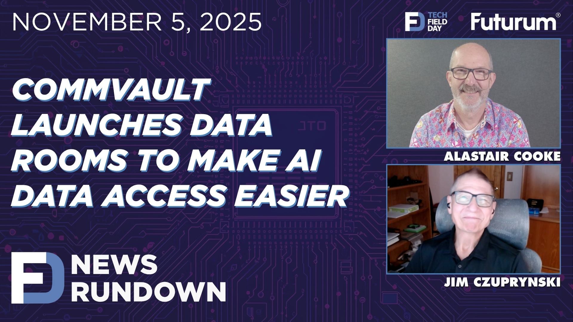 Commvault's Data Rooms for Easier AI Data Access | Tech Field Day News Rundown: November 5, 2025
