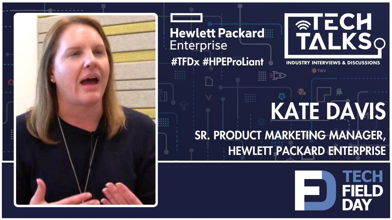 Talking the HPE ProLiant Gen12 Server Launch with Kate Davis of HPE - Tech Talks