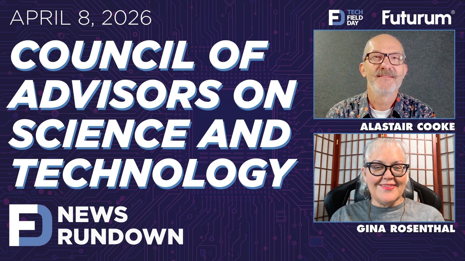 President's Council of Advisors on Science & Technology | Tech Field Day News Rundown: April 8, 2026