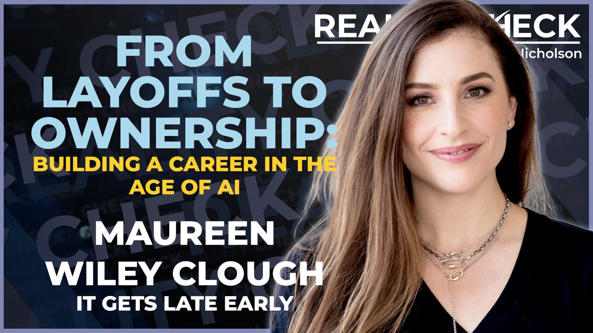 Ageism, Layoffs, and Building a Career in the AI Era with Maureen Wiley Clough | Reality Check