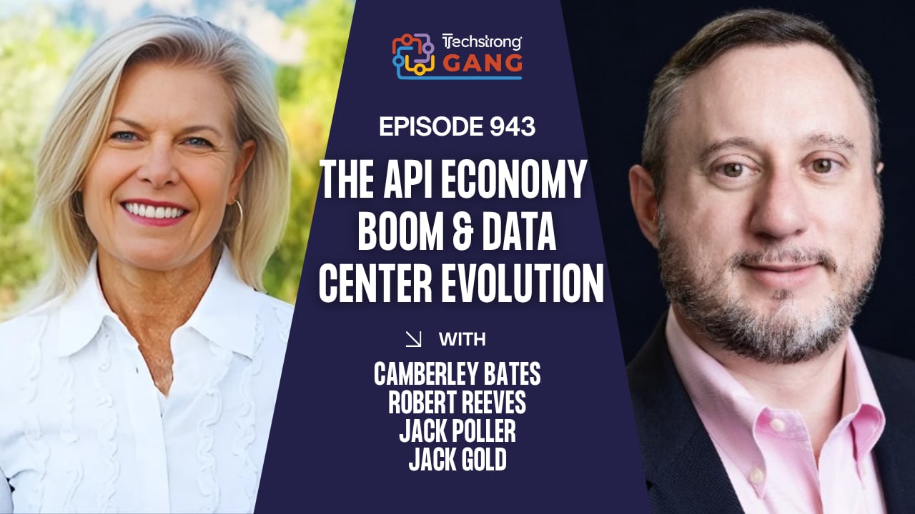 The API Economy Boom & Data Center Evolution | TSG Ep. 943