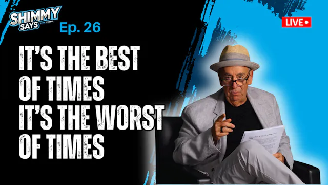 It is the Best of Times, It is the Wo...