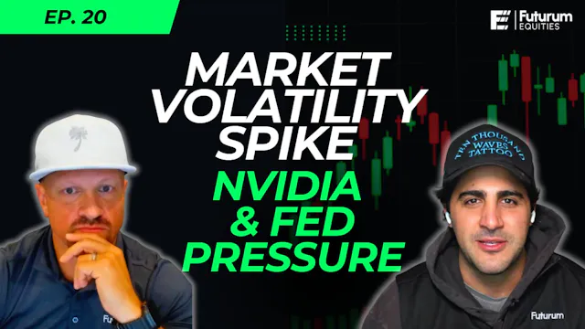 Market Volatility, Nvidia Earnings & ...