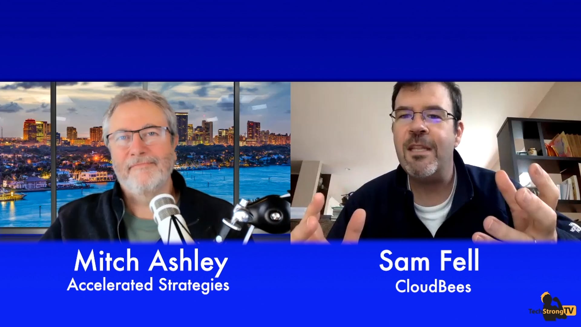 Sam Fell and Mitch Ashley - TechStrong TV