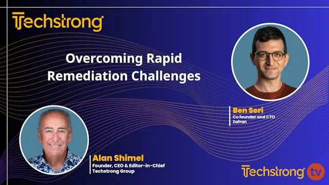Overcoming Rapid Remediation Challeng...