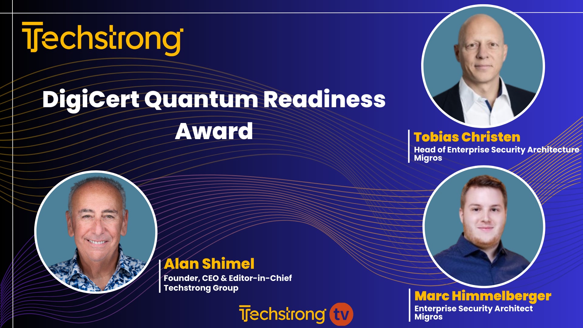 DigiCert Quantum Readiness Award with Marc Himmelberger and Tobias Christen