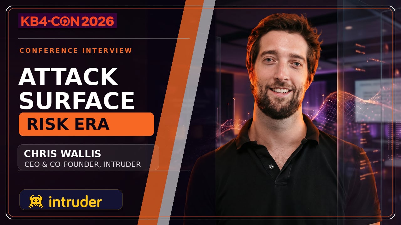 Chris Wallis on Attack Surface Risk and AI-Driven Vulnerability Discovery | KB4-CON 2026