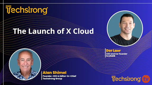 The Launch of X Cloud with ScyllaDB's...