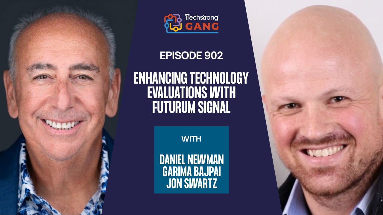 Enhancing Technology Evaluations with Futurum Signal | TSG Ep. 902