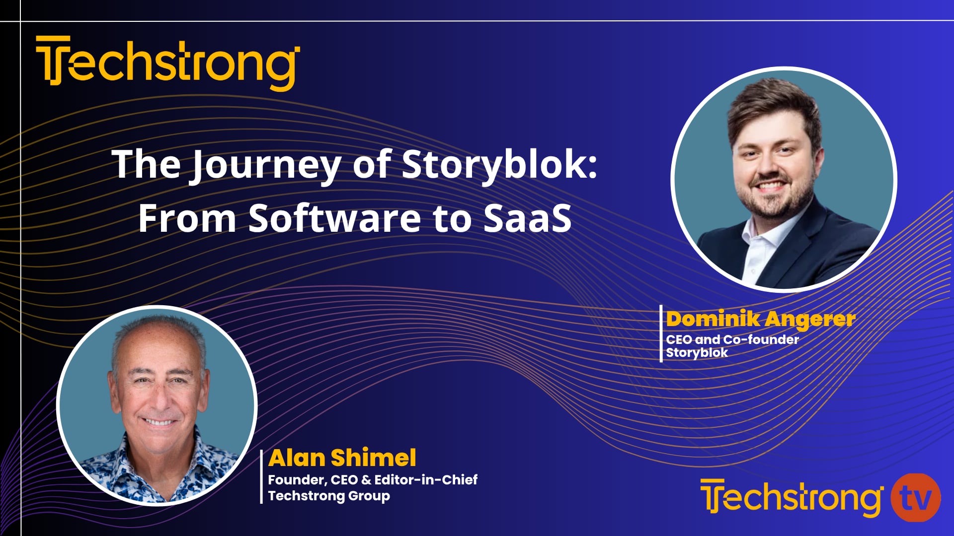 The Journey of Storyblok: From Software to SaaS with Dominik Angerer