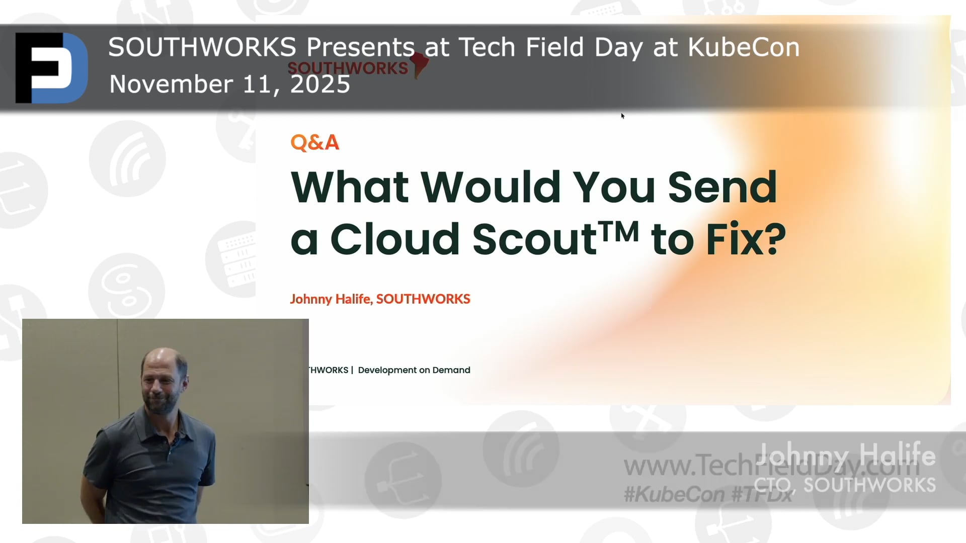 What Would You Send a Cloud Scout to Fix with SOUTHWORKS