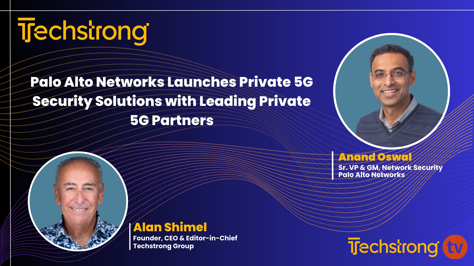 Private 5G Security Solutions with Palo Alto Networks' Anand Oswal