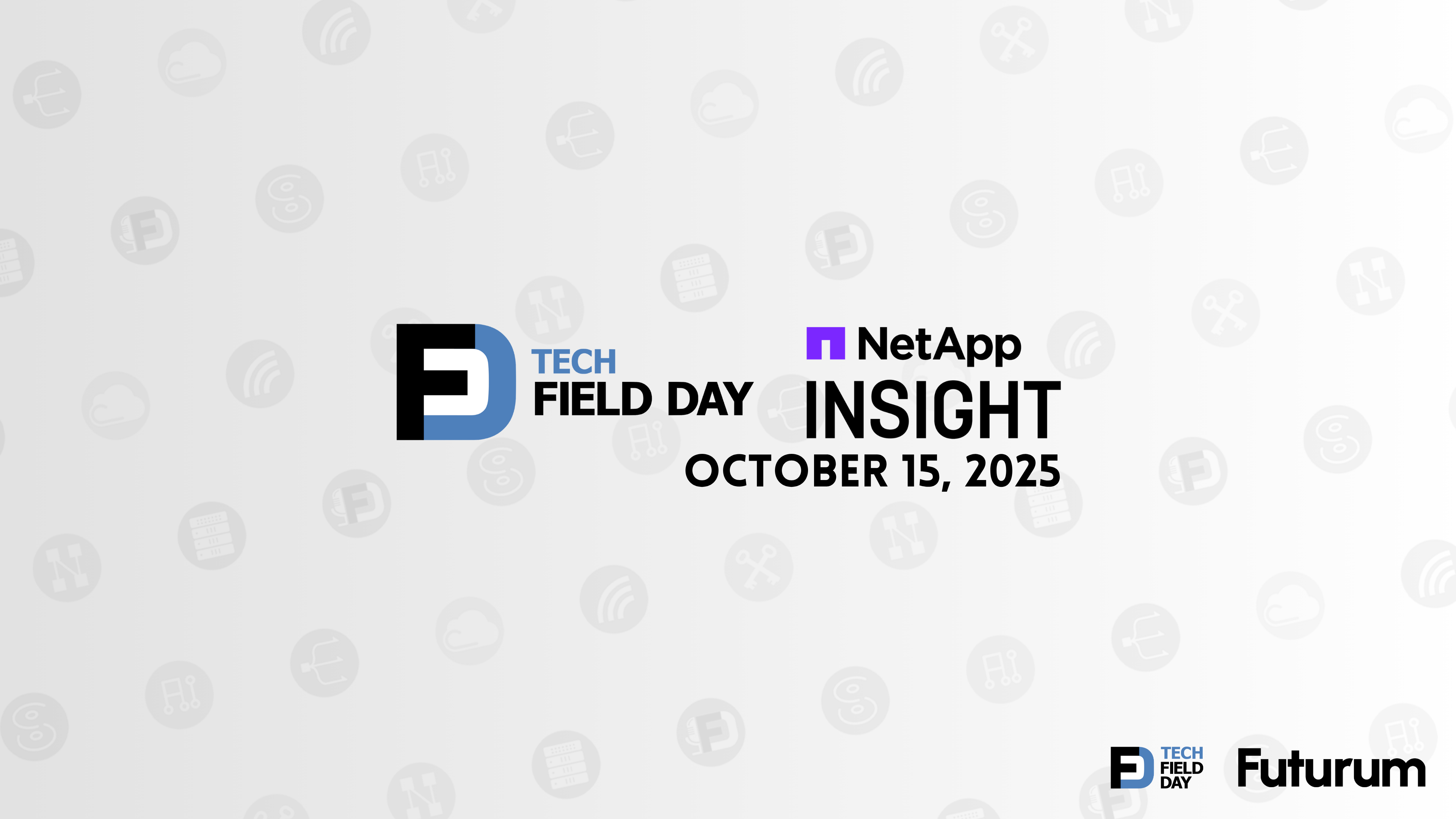 Tech Field Day Experience at NetApp INSIGHT 2025