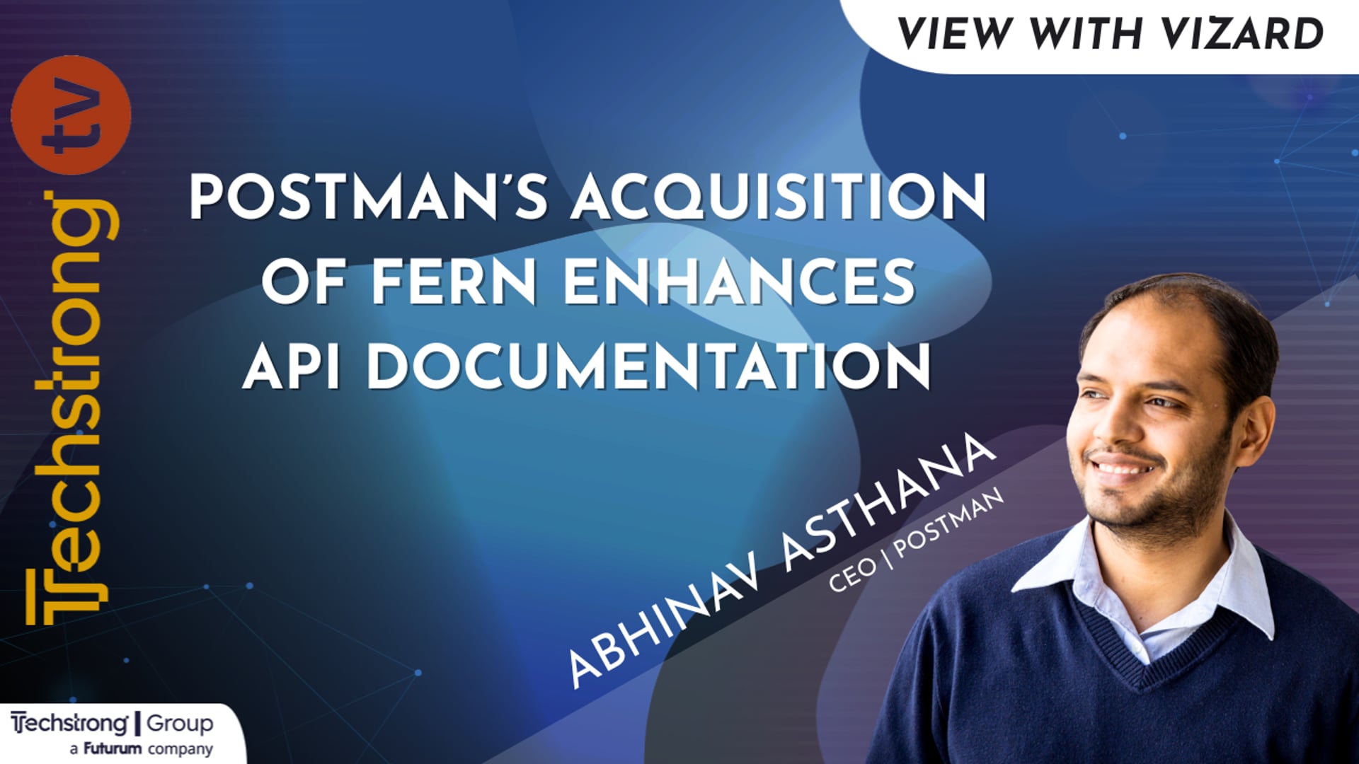 Abhinav Asthana on How Postman’s Acquisition of Fern Enhances API Documentation