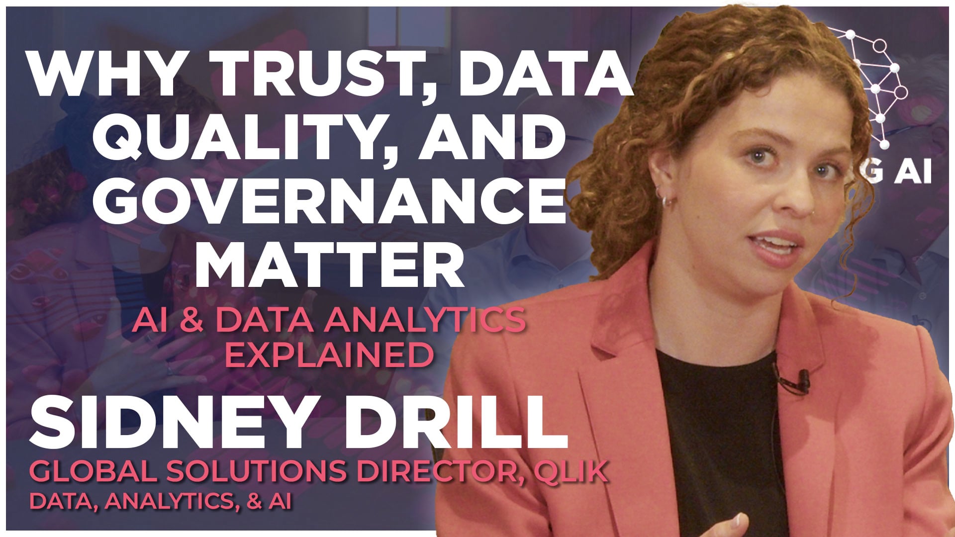 Why Trust, Data Quality, and Governance Matter | Utilizing AI Episode 23