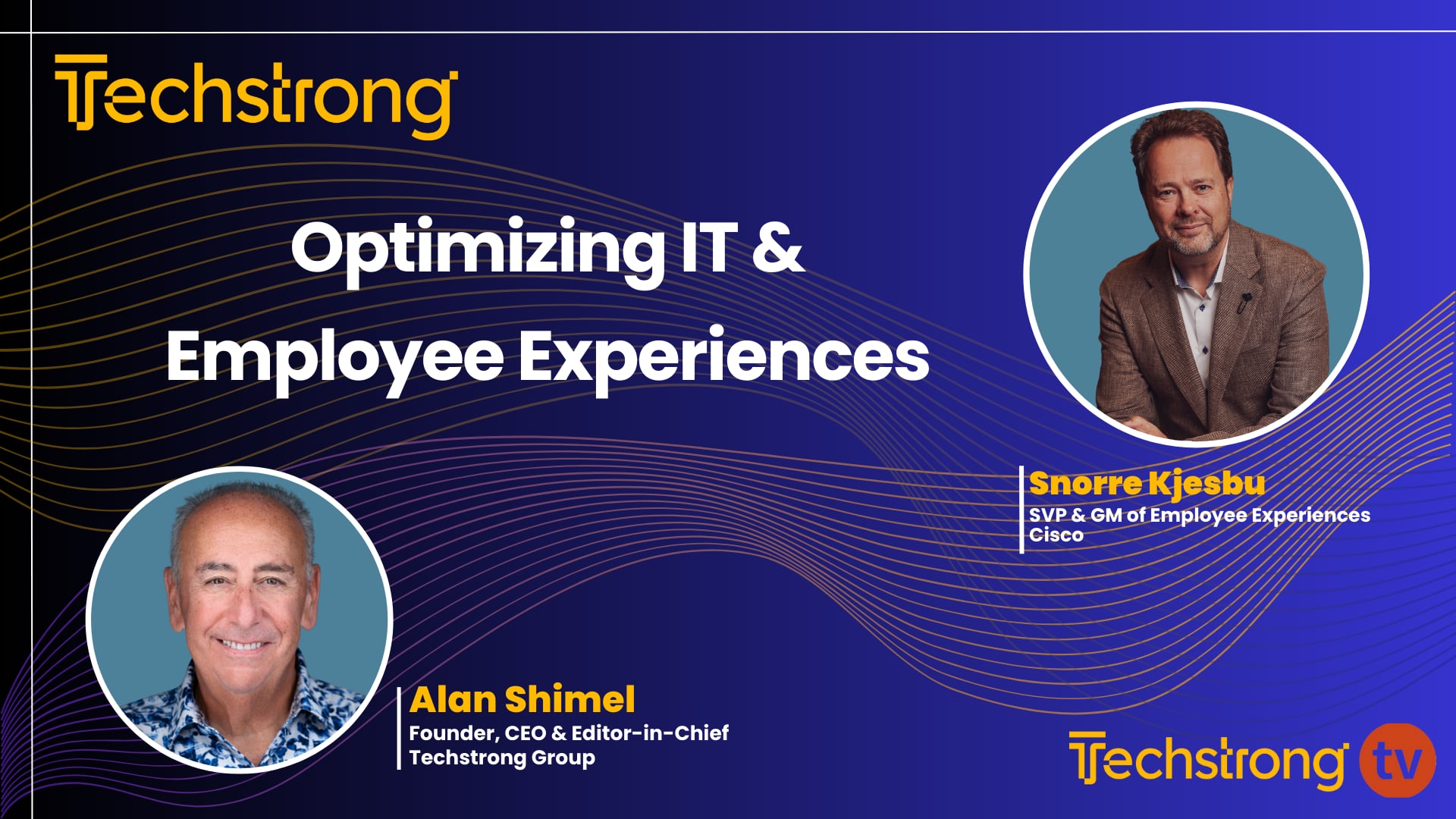 Optimizing IT and Employee Experiences with Cisco's Snorre Kjesbu