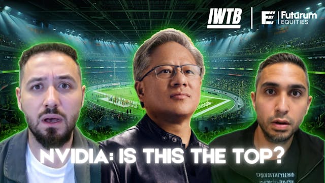 NVIDIA : IS THIS THE TOP? | IWTB Ep. 21