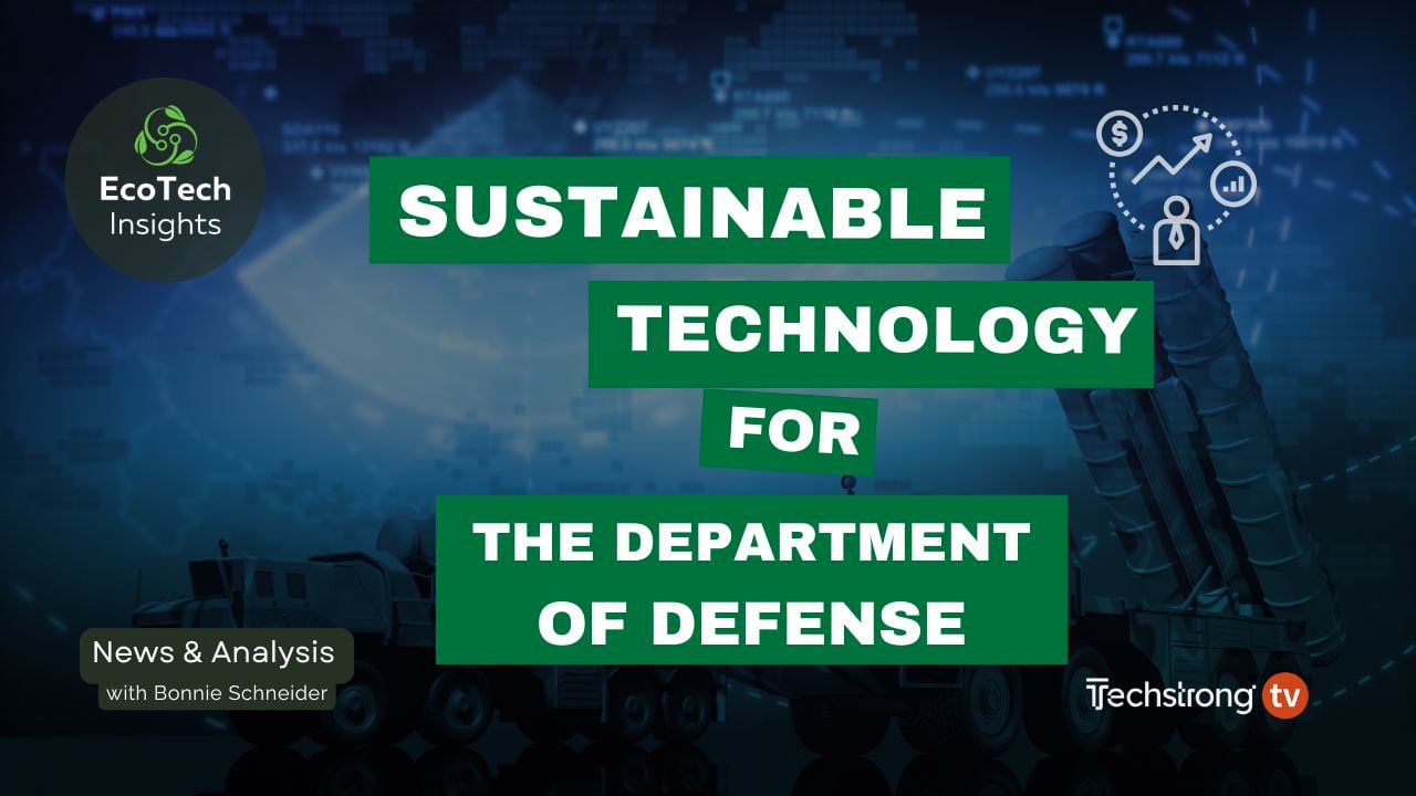 Sustainable Technology for the Department of Defense - EcoTech Insights