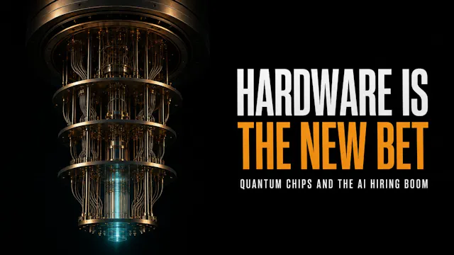 Hardware’s Comeback, Quantum Computin...