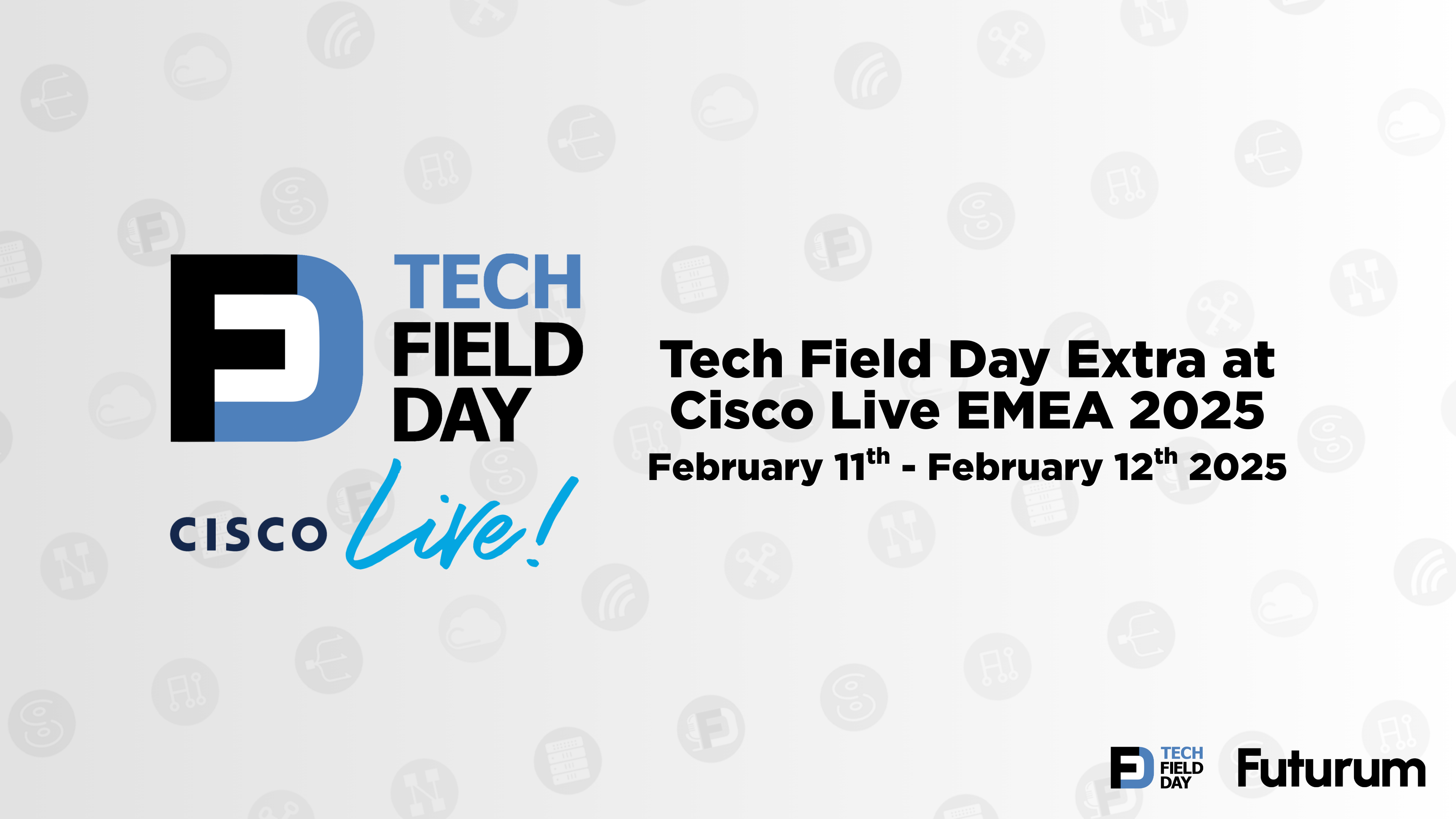 Tech Field Day Extra at Cisco Live EMEA 2025