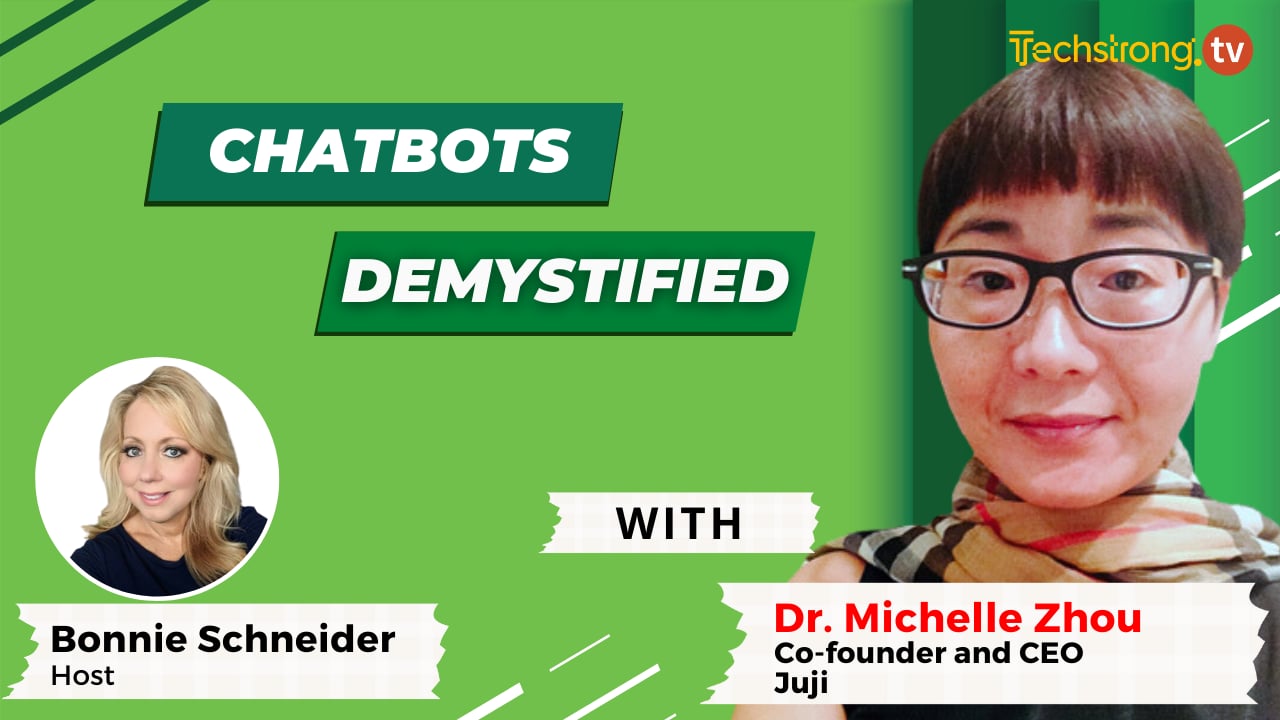 Chatbots Demystified - Michelle Zhou, Juji