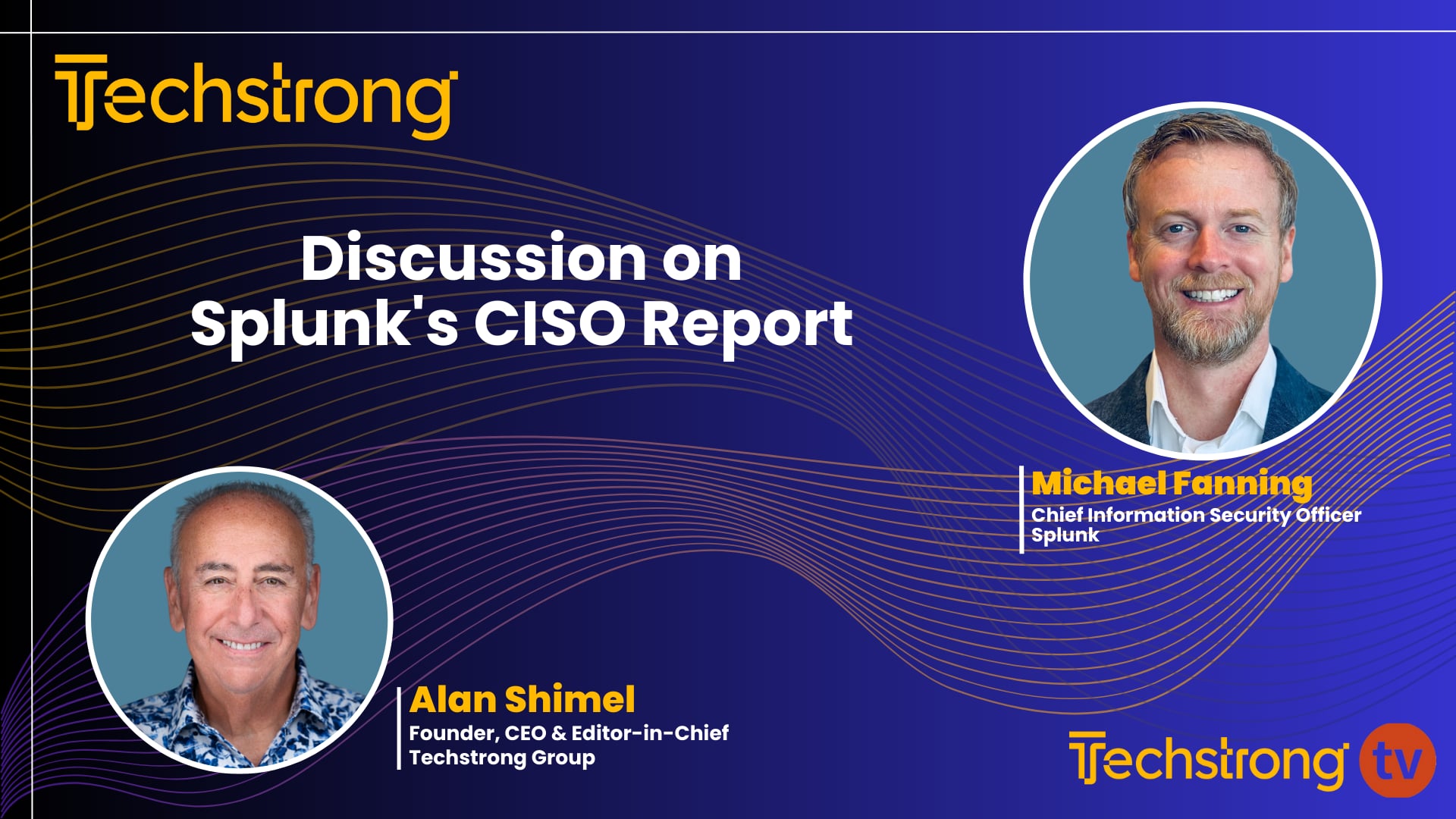 Michael Fanning on Splunk’s CISO Report