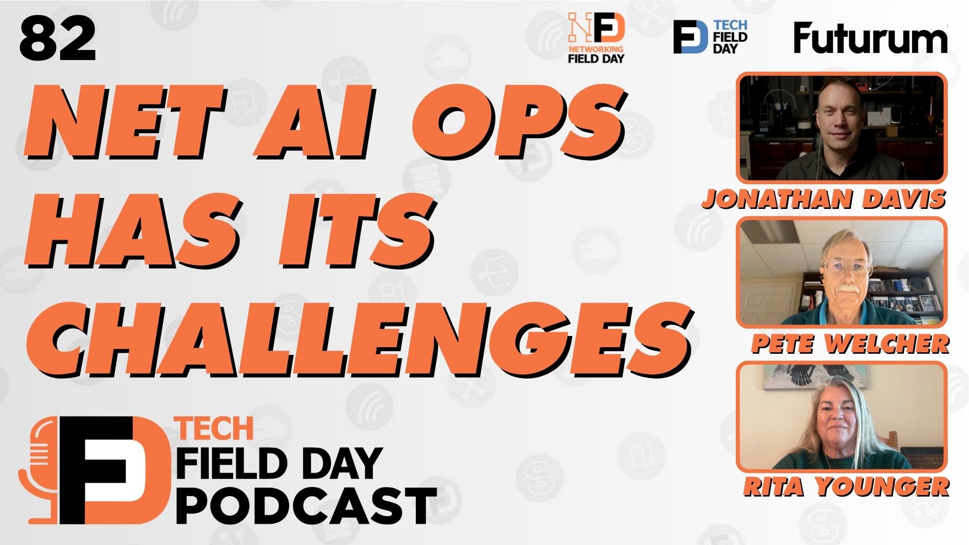 82. NetAIOps Has Its Challenges - Tech Field Day Podcast