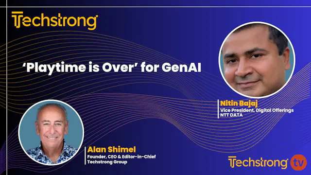 'Playtime is Over’ for GenAI with NTT...