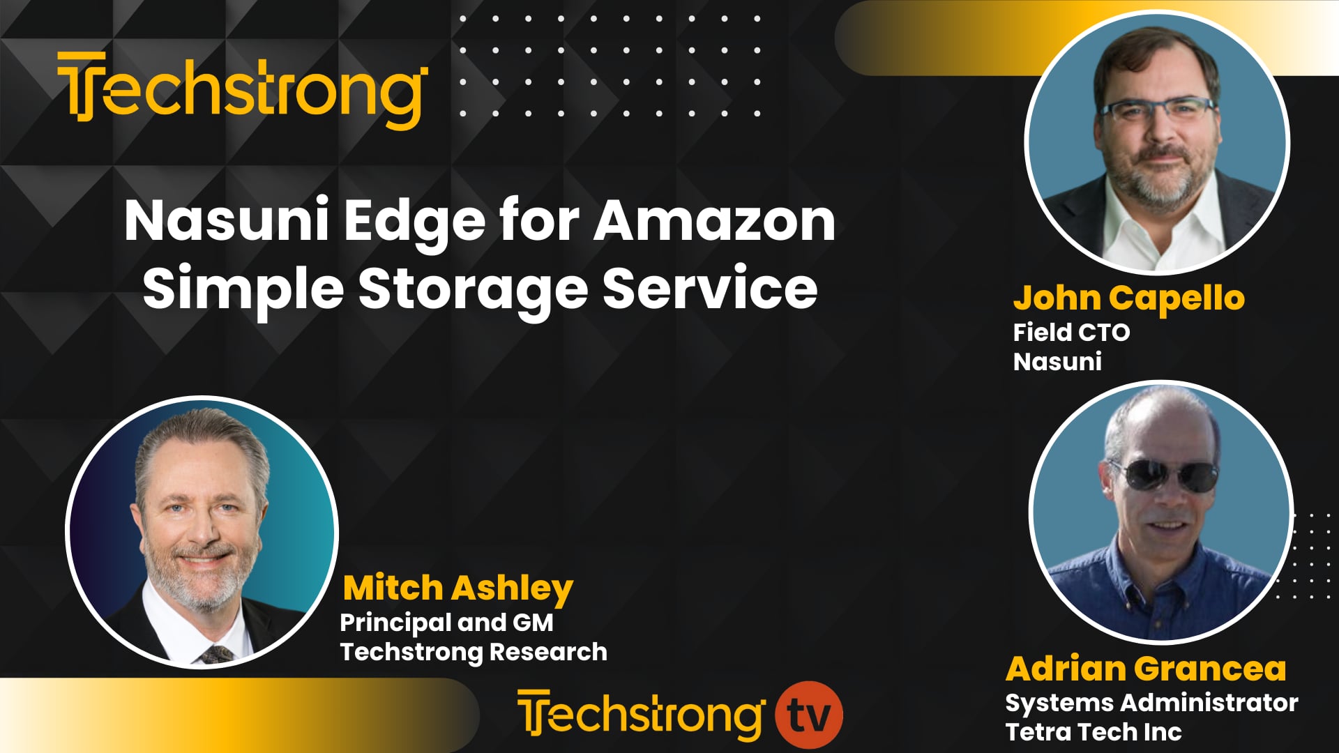 Nasuni's John Capello and Tetra Tech's Adrian Grancea on Accelerating Edge Data