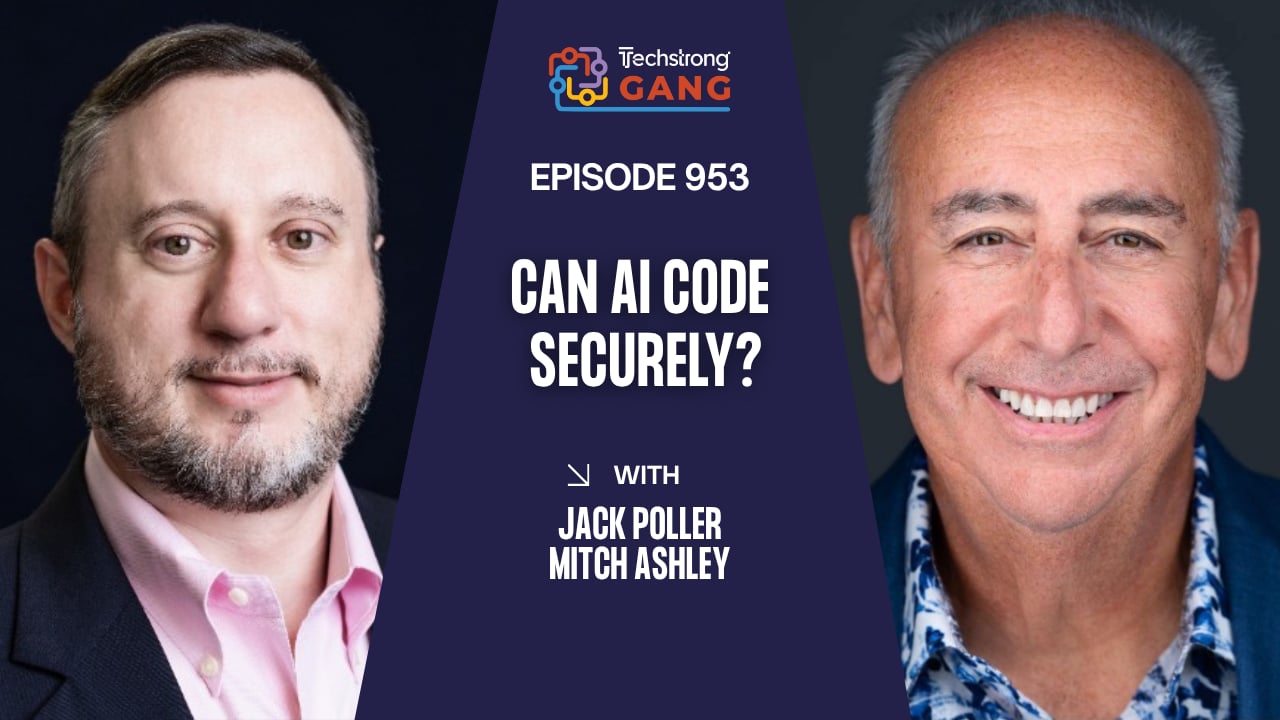 Can AI Code Securely? The Future of Cybersecurity & Development | TSG Ep. 953