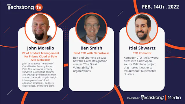 TechStrong TV - February 14, 2022