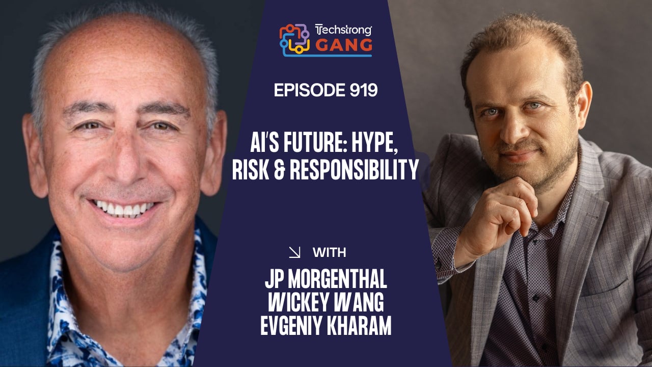 AI’s Future: Hype, Risk & Responsibility | TSG Ep. 919