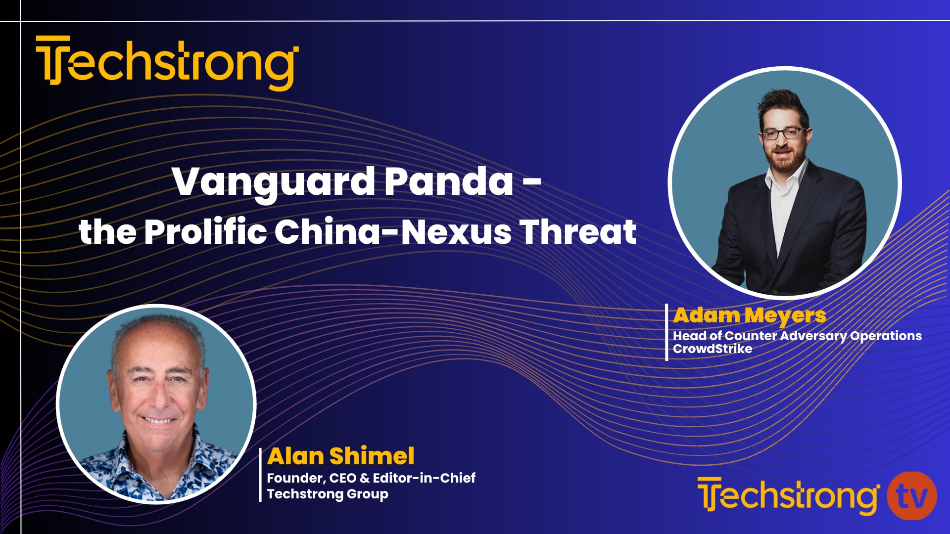Vanguard Panda Insights with Crowdstrike's Adam Meyers