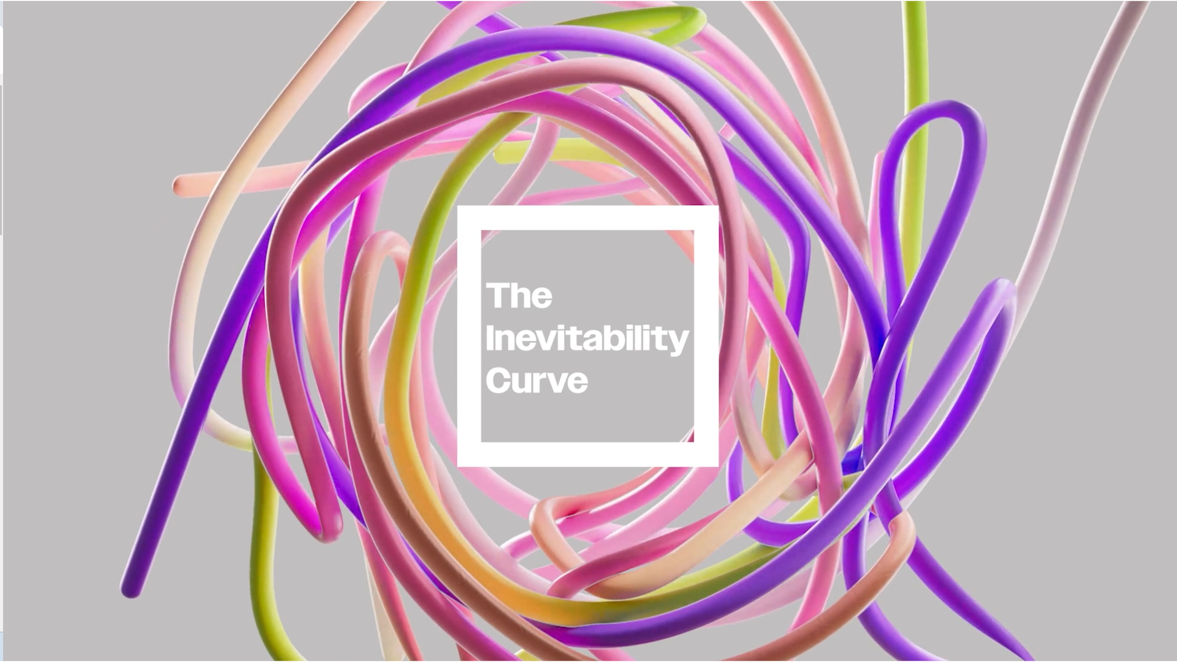 The Inevitability Curve