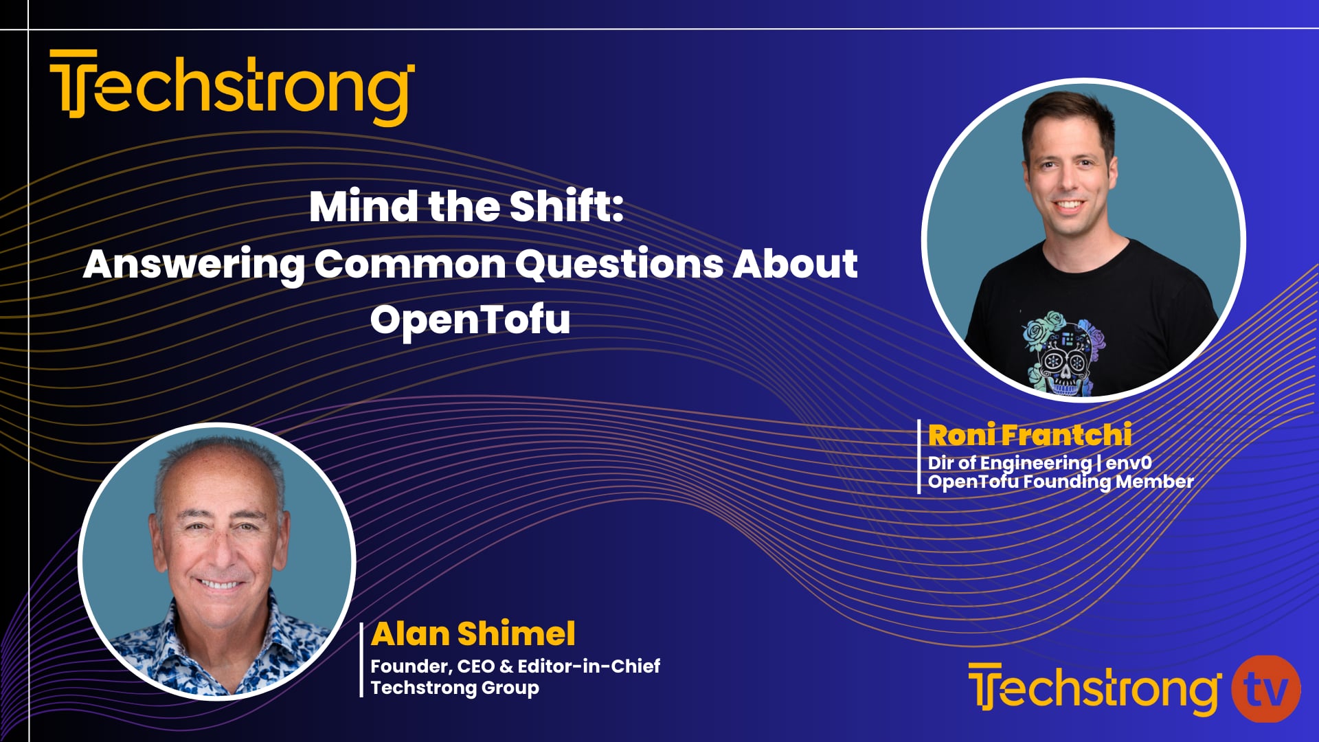 Exploring OpenTofu with env0's Roni Frantchi