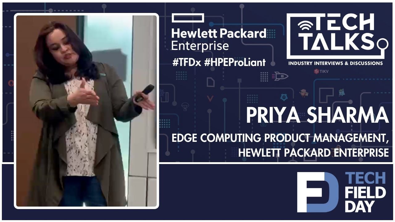 Servers and Edge Solutions with Priya Sharma of HPE - Tech Talks