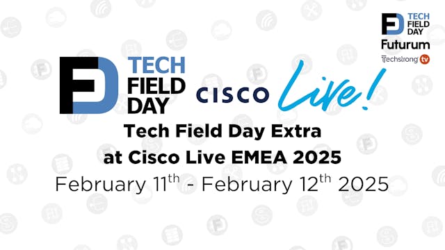 Tech Field Day Extra at Cisco Live EMEA 2025
