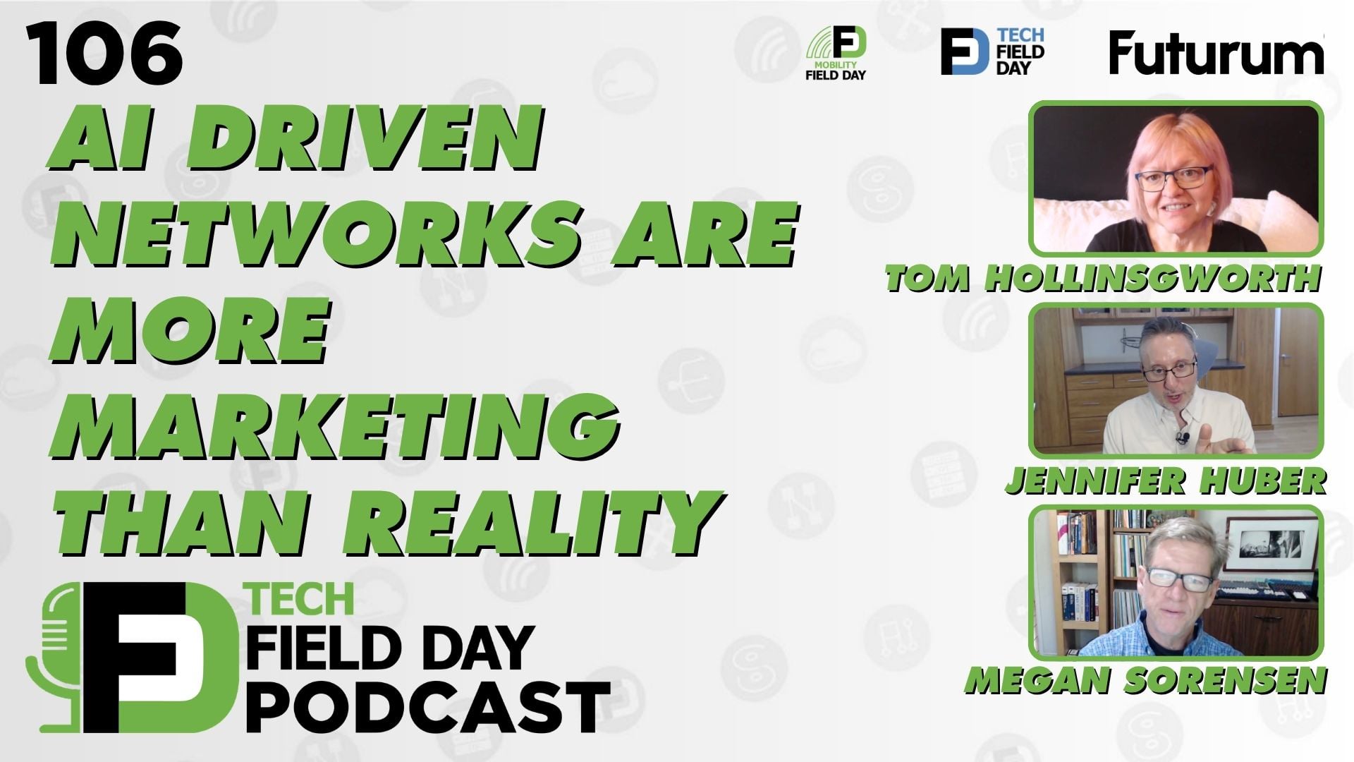 106. AI Driven Networks are More Marketing Than Reality - Tech Field Day Podcast
