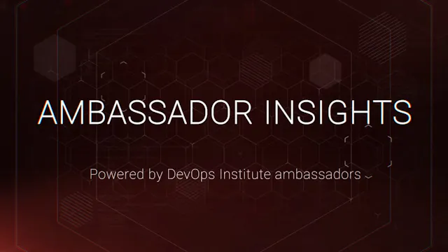 DevOps Institute Ambassadors - Value ...