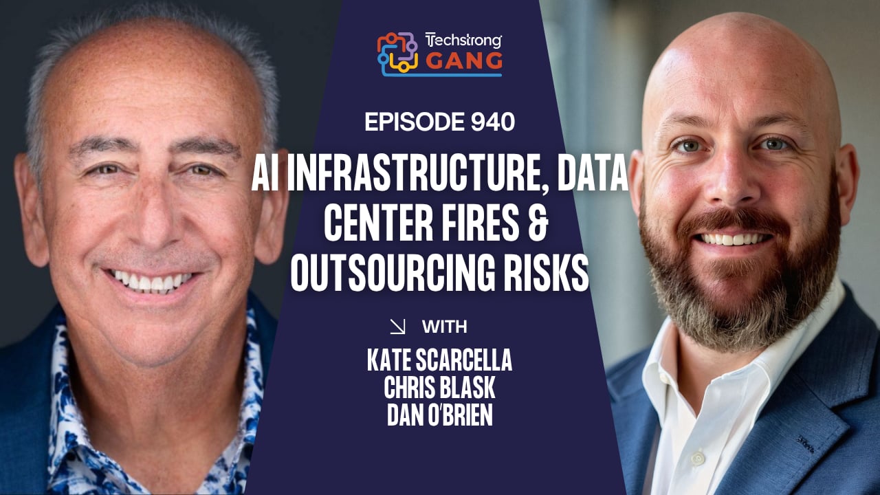 AI Infrastructure, Data Center Fires & Outsourcing Risks | TSG Ep. 940