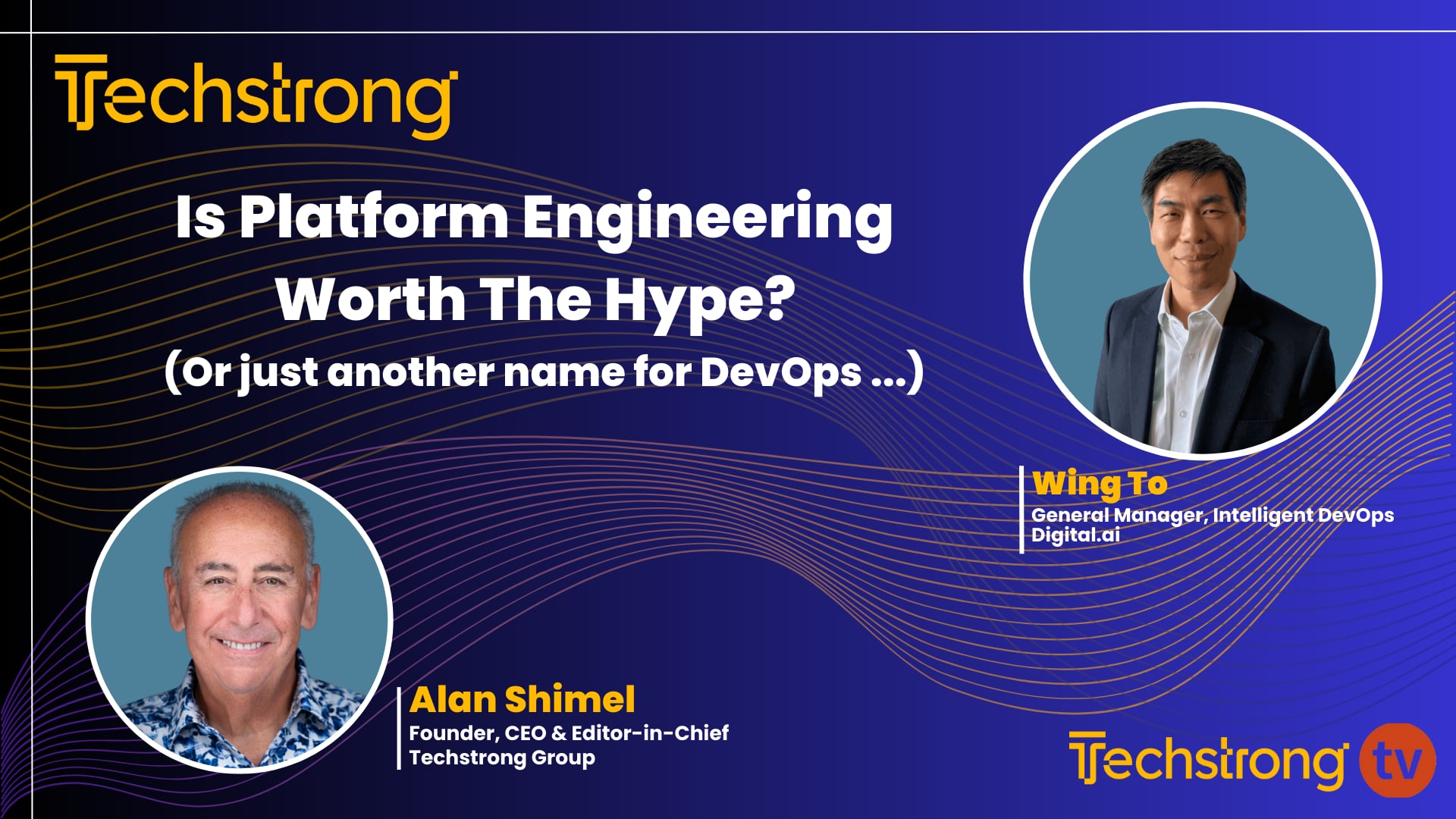 Platform Engineering and Enterprise Software Development with Digital.ai's Wing To