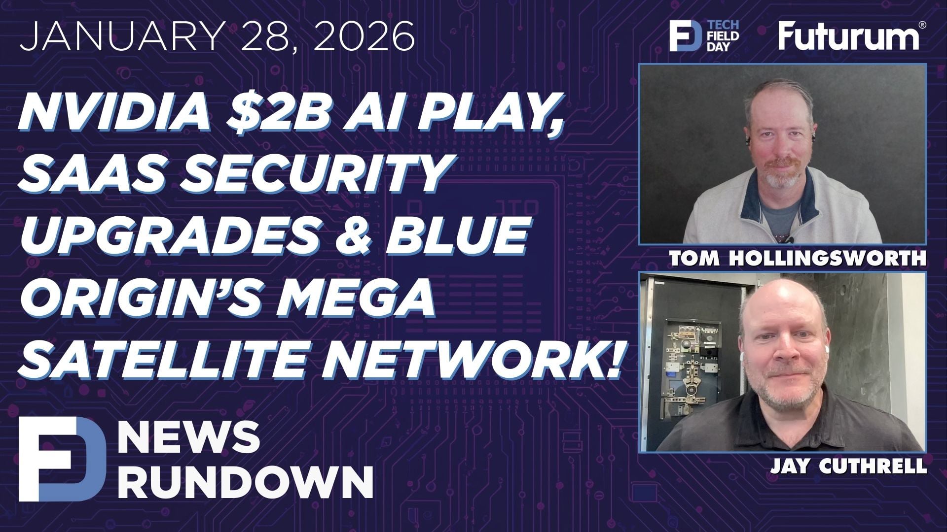 NVIDIA $2B AI Play, Blue Origin TeraWave, & More | Tech Field Day News Rundown: January 28, 2026