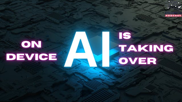 How On-Device Intelligence Is Redefin...