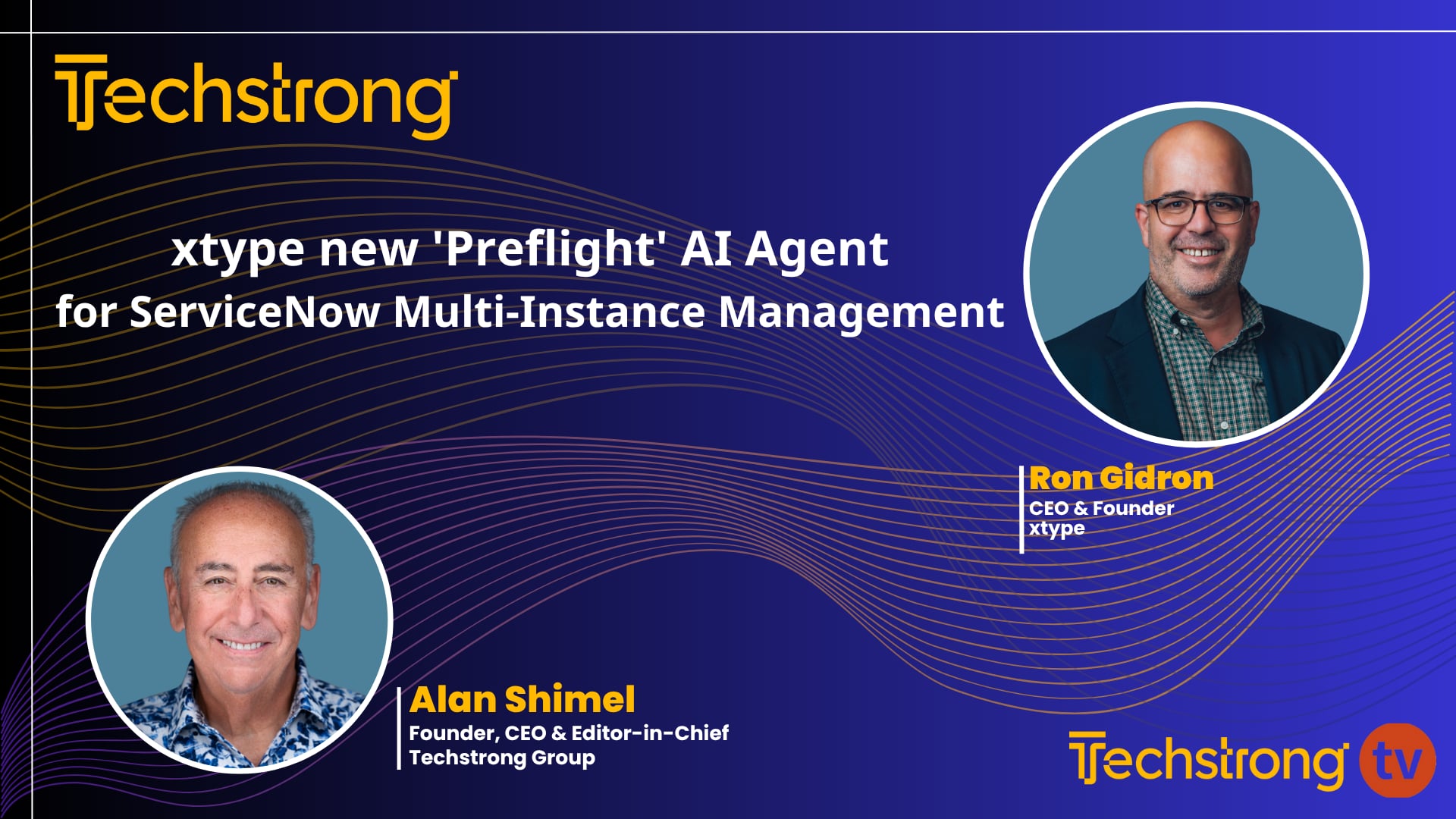 Highlighting xtype's Preflight AI Agent with Ron Gidron