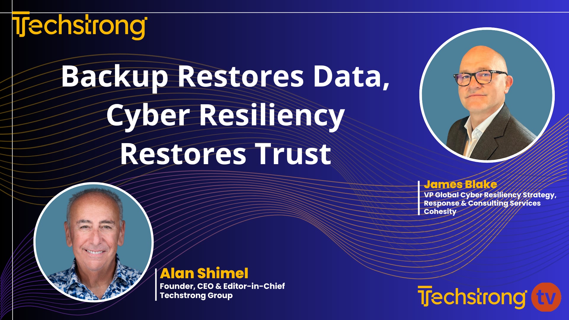 Backup Restores Data. Cyber Resiliency Restores Trust.