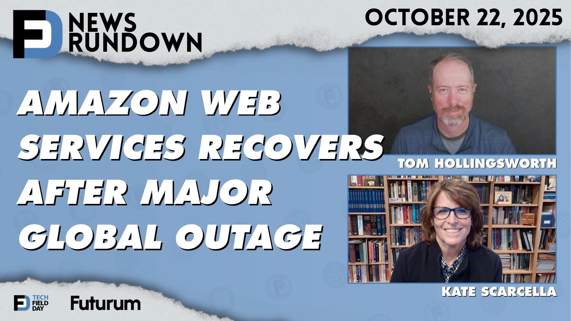 Amazon Web Services Recovers After Major Global Outage | Tech Field Day Rundown: October 22, 2025